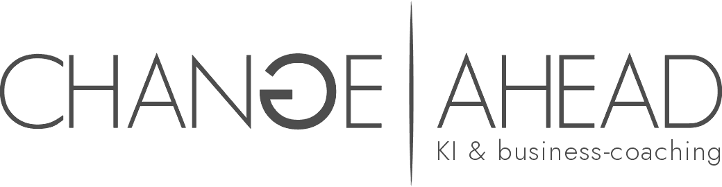 CHANGE AHEAD – KI & Business Coaching